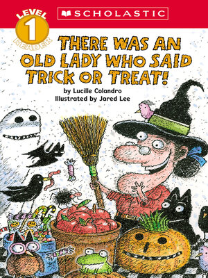 cover image of There Was an Old Lady Who Said Trick or Treat!